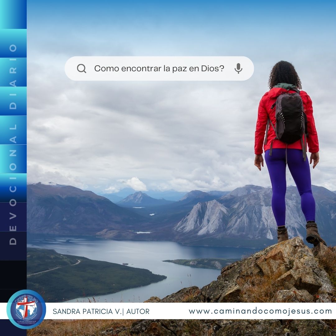 Tu paz proviene de Dios – Caminando como Jesús